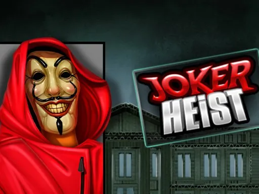 Joker Heist