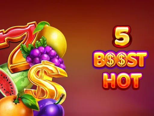 5 Boost Hot