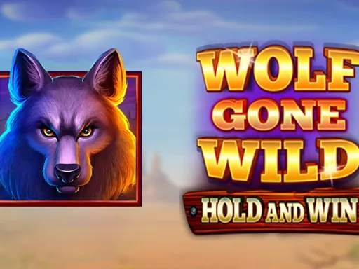 Wolf Gone Wild Hold and Win