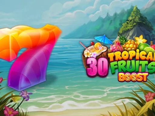 30 Tropical Fruits Boost